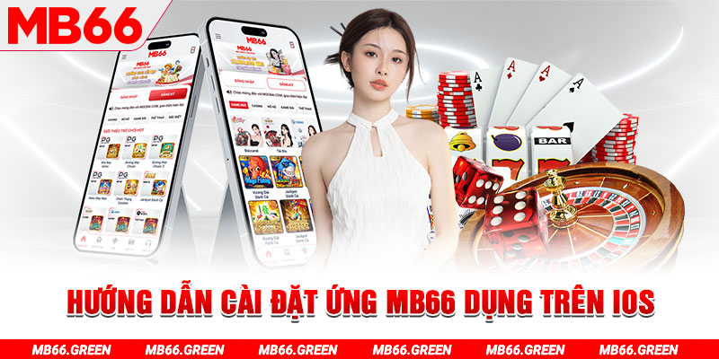 Hướng dẫn cài đặt ứng MB66 dụng trên IOS